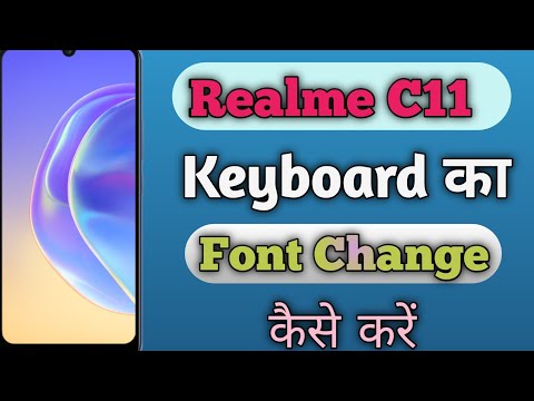 How To Change Keyboard Font Style On Realme C11|| Realme C11 Keyboard Font Style Setting In Hindi|||