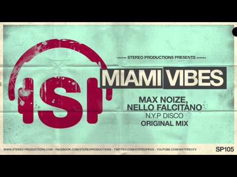 Max Noize, Nello Falcitano - N.Y.P Disco (Original Mix)