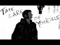 Dylan Owen and Ceschi - Take Care Of Yourself (Official Lyric Video)
