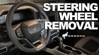 Remove Bronco Steering Wheel (Easy)