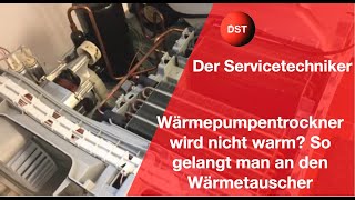 Wärmepumpentrockner wird nicht warm - So gelangt man an den Wärmetauscher