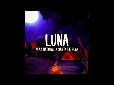 santa fe klan ft afaz natural - luna (audio oficial)