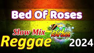 Download lagu Bed Of Roses - Bon Jovi ( Slow Reggae Remix ) Ft, Dj Rafzkie 2024 mp3
