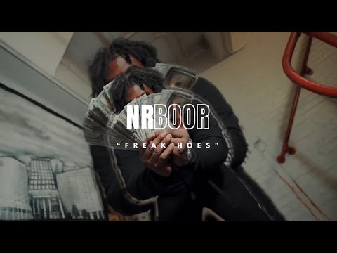 NR BOOR - Freak Hoes [Official Music Video]