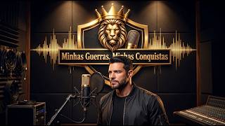 🔥 Minhas Guerras, Minhas Conquistas | Rap Gospel de Fé e Superação | Voz Blindada