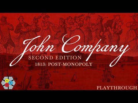 John Company 2e: 1813 (Playthrough)