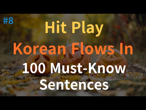 100 Must-know Korean sentences for absolute beginners