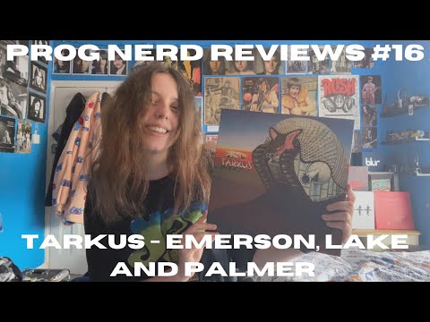 Prog Nerd Reviews #16: Tarkus by Emerson, Lake and Palmer!