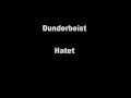 Dunderbeist - Hatet