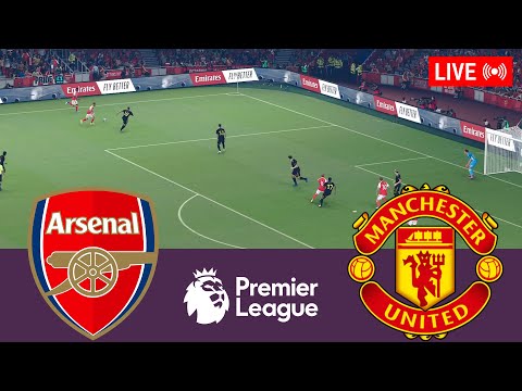 🔴Arsenal vs Manchester United LIVE⚽ Premier League 2025/2026 Full Match - Simulation Video Games
