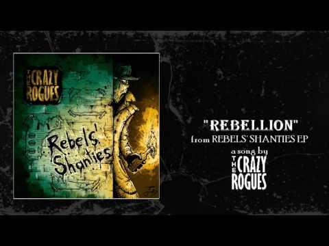 The Crazy Rogues - Rebellion