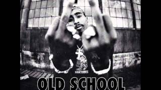 2Pac - Old School (Cookin&#39; Soul remix)