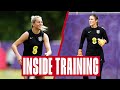 Attackers Sharpshooting Practice, Earps' Finger Tip Saves & Sprinting Drills ☀️🏃‍♀️| Inside Training