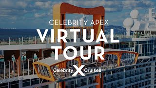 Celebrity Apex: Virtual Tour Celebrity Apex: Virtual Tour