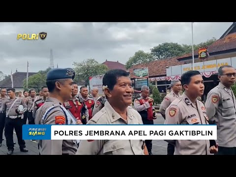 POLRES JEMBRANA APEL PAGI GIAT PENEGAKAN DAN PENERTIBAN DISIPLIN (GAKTIBPLIN)