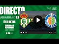 🚨 DIRECTO | Real Betis - Getafe CF ⚽💚 | VÍVELO CON NOSOTROS