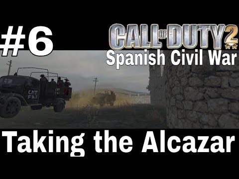 Taking the Alcazar | 18 Sept 1936 | Toledo - Call Of Duty 2 : Spanish Civil War #6