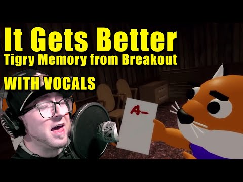 Piggy Cutscene Vocals, "It Gets Better" (Tigry Memory), Breakout Chapter