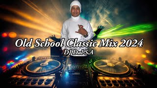 Download lagu DJ Dal S.A - Old School Classics Mix 2024 [Die Doring Steek] I Take You Wayback [Local Is Lekker] mp3