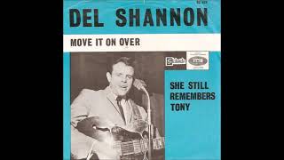 Del Shannon Move It On Over Stereo Remix