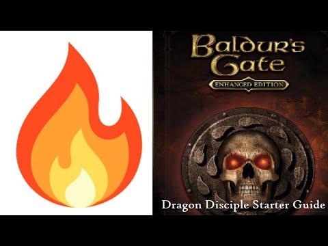 OLD (2023) - Baldur's Gate EE Dragon Disciple Starter Guide