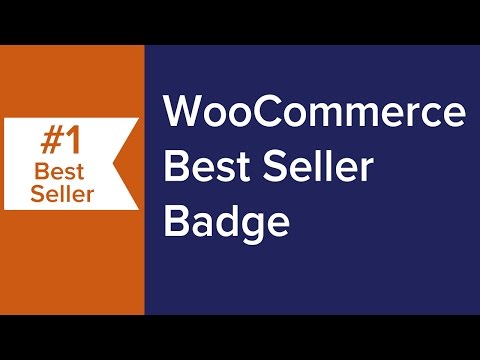 WooCommerce Best Seller Badge Converting first time visitors into buyers