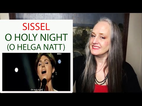 Voice Teacher Reaction to Sissel - O Holy Night - 2009 | O Helga Natt