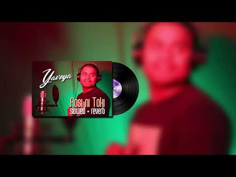 Yaveya  - Rosi ni Toki ( slowed + reverb )