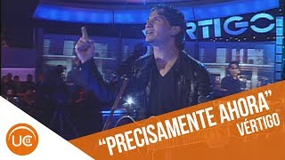 David DeMaría - Precisamente ahora | Vértigo 2005