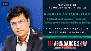 The Million Rupee Interview with Sudheer Chikhhlikar