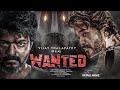 Official South Hindi Dubbed South Movie || Vijay Thalapathy Asin,Prakash Raj, South || Wanted