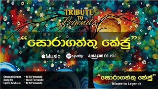 Download lagu Sora Gattu Keju (Live Cover) by Susil Fernando @ 'Tribute to Legends Show' by Chandimal Fernando mp3
