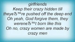 Leann Rimes - Crazy women Lyrics