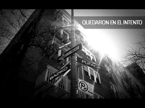 Pufack Ft Baziko   Quedaron en el intento