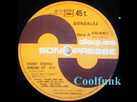 Gonzalez - Haven't Stopped Dancing Yet (12" Disco 1977)