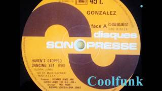 Gonzalez - Haven't Stopped Dancing Yet (12" Disco 1977)