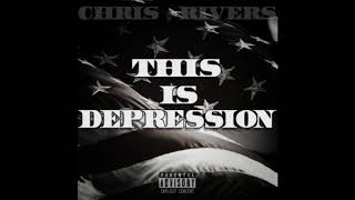 Chris Rivers This Is Depression