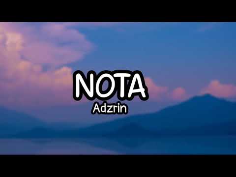 Adzrin - Nota (Lyric)