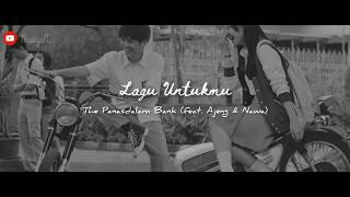 Download lagu Lagu Untukmu (Ft. Ajeng & Nawa) - The Panasdalam Bank (OST. DILAN 1990-1991) mp3 Download lagu Lagu Untukmu (Ft. Ajeng & Nawa) - The Panasdalam Bank (OST. DILAN 1990-1991) mp3