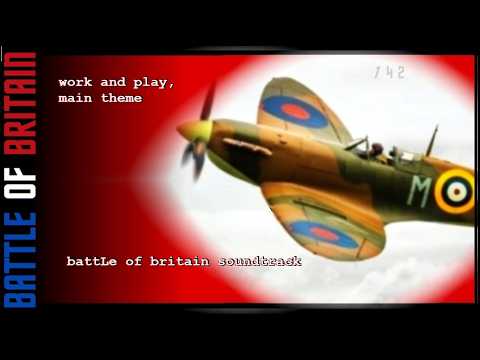 work and play, main theme, 1969,  battle of britain soundtrack