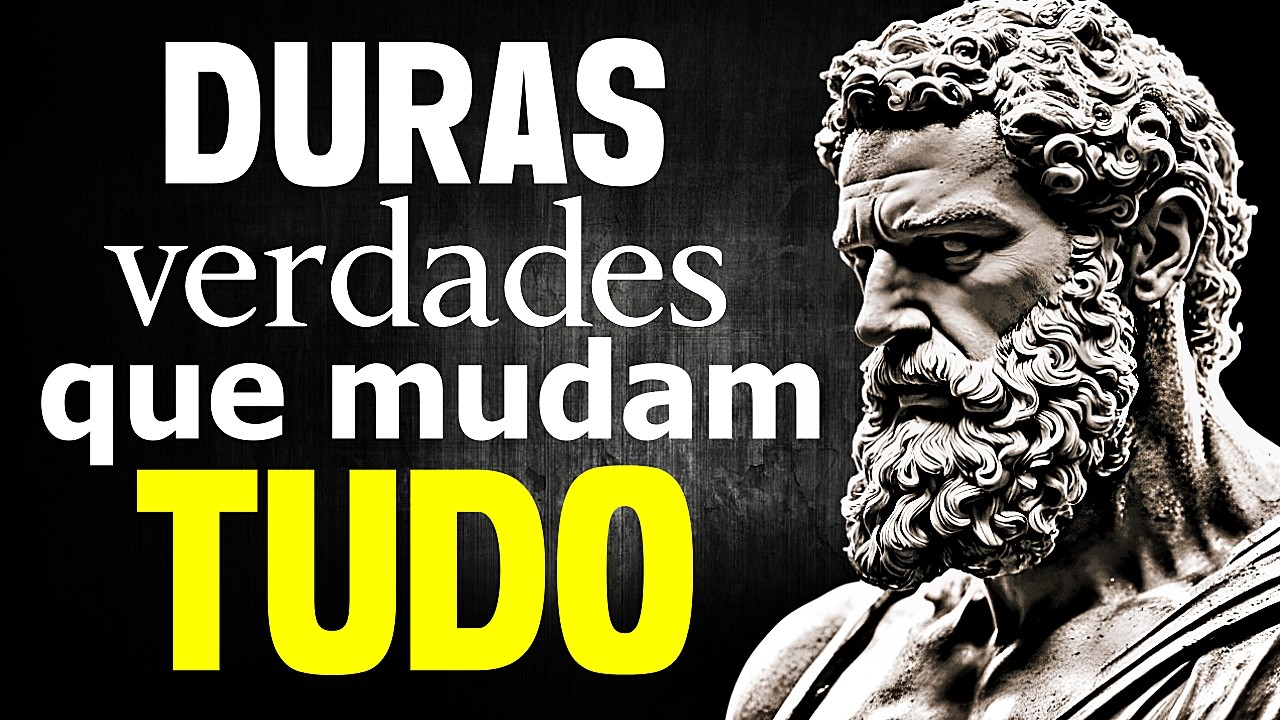 8 Duras VERDADES sobre PESSOAS que mudam TUDO - Filosofia Estoica