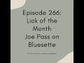 Episode 266: Lick of the Month: Joe Pass on Bluesette