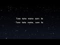 Tune Kaha - Prateek Kuhad (Karaoke Version)