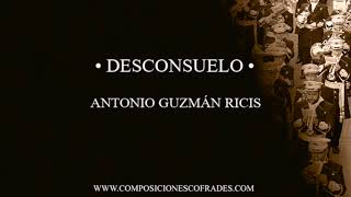 DESCONSUELO - ANTONIO GUZMÁN RICIS [BANDA DE MÚSICA]