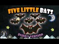 Five Little Bats | Buddy BunBun  | Baby Sticks Videos
