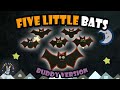 Five Little Bats Buddy BunBun Baby Sticks Videos
