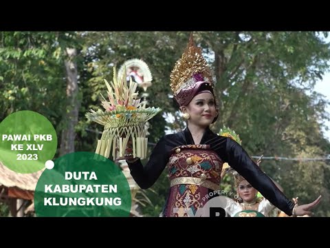 PAWAI PKB XLV TAHUN 2023 - DUTA KABUPATEN KLUNGKUNG