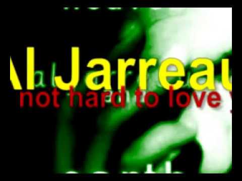 It's not Hard to Love you \Al-Jarreau\ with lirycs