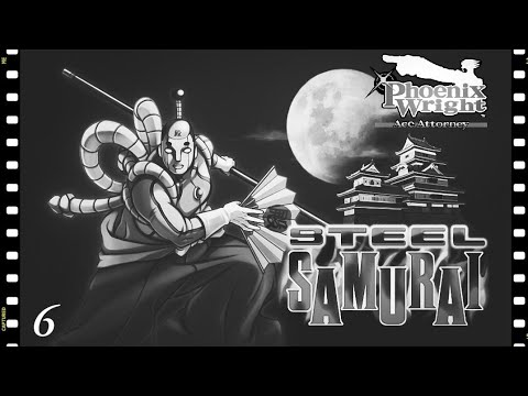 The Steel Samurai Strikes! | Phoenix Wright: Ace Attorney Ep. 6 (Case 3 Investigation)