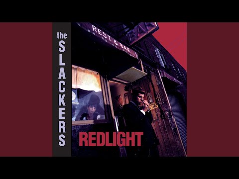Redlight - The Slackers